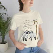 Load image into Gallery viewer, "The Good Shepherd" John 10:11 Adult Unisex Jersey Short Sleeve Tee
