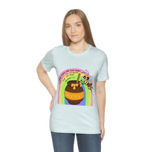 Load image into Gallery viewer, "Kind words are like honey" Unisex Jersey Short Sleeve Tee