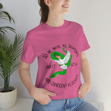 Load image into Gallery viewer, Matthew 10:16 "Wise As Serpents, Innocent As Doves" Adult Unisex Jersey Short Sleeve Tee