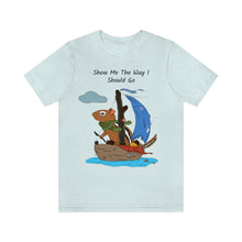 Load image into Gallery viewer, "Show Me The Way I Should Go" Unisex Jersey Short Sleeve Tee