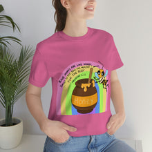 Load image into Gallery viewer, &quot;Kind words are like honey&quot; Unisex Jersey Short Sleeve Tee
