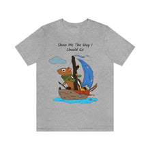 Load image into Gallery viewer, "Show Me The Way I Should Go" Unisex Jersey Short Sleeve Tee