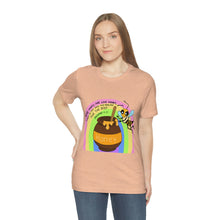 Load image into Gallery viewer, "Kind words are like honey" Unisex Jersey Short Sleeve Tee