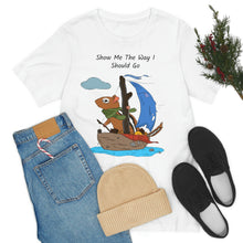 Load image into Gallery viewer, "Show Me The Way I Should Go" Unisex Jersey Short Sleeve Tee