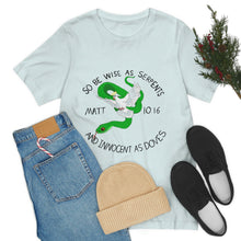 Load image into Gallery viewer, Matthew 10:16 "Wise As Serpents, Innocent As Doves" Adult Unisex Jersey Short Sleeve Tee
