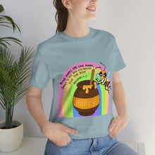 Load image into Gallery viewer, "Kind words are like honey" Unisex Jersey Short Sleeve Tee