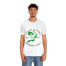 Load image into Gallery viewer, Matthew 10:16 "Wise As Serpents, Innocent As Doves" Adult Unisex Jersey Short Sleeve Tee