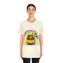 Load image into Gallery viewer, "Kind words are like honey" Unisex Jersey Short Sleeve Tee