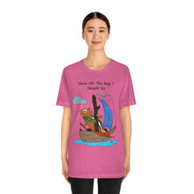 Load image into Gallery viewer, "Show Me The Way I Should Go" Unisex Jersey Short Sleeve Tee