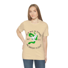 Load image into Gallery viewer, Matthew 10:16 "Wise As Serpents, Innocent As Doves" Adult Unisex Jersey Short Sleeve Tee