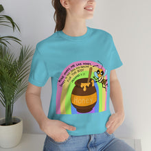 Load image into Gallery viewer, "Kind words are like honey" Unisex Jersey Short Sleeve Tee