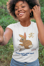 Load image into Gallery viewer, LiLi Rabbit "Pretty Eyes and Thick Thighs" Adult Women's Favorite Tee