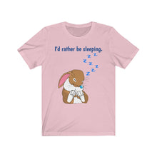 Load image into Gallery viewer, LiLi Rabbit &quot;I&#39;d rather be sleeping.&quot; Adult Unisex Jersey Short Sleeve Tee
