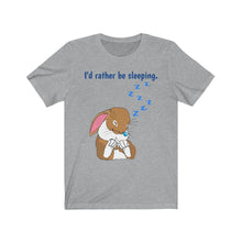 Load image into Gallery viewer, LiLi Rabbit &quot;I&#39;d rather be sleeping.&quot; Adult Unisex Jersey Short Sleeve Tee
