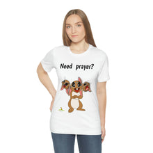 Load image into Gallery viewer, LiLi Rabbit &quot;Need prayer?&quot; Adult Unisex Jersey Short Sleeve Tee
