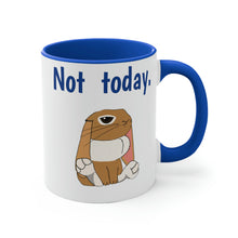 Load image into Gallery viewer, LiLi Rabbit &quot;Not today.&quot; 11oz Accent Mug
