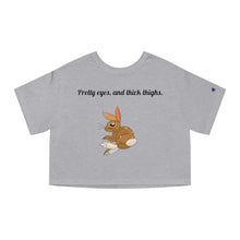 Load image into Gallery viewer, LiLi Rabbit &quot;Pretty eyes, and thick thighs.&quot; Champion Adult Women&#39;s Heritage Cropped Tee
