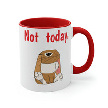 Load image into Gallery viewer, LiLi Rabbit &quot;Not today.&quot; 11oz Accent Mug
