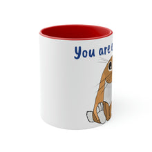 Load image into Gallery viewer, LiLi  Rabbit&quot; You are enough.&quot; Accent Coffee Mug, 11oz
